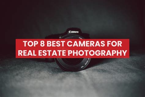 best camera for real estate photography 2023|Best Camera for Real Estate Photography in 2024.